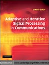 Adaptive and Iterative Signal Processing in Communications